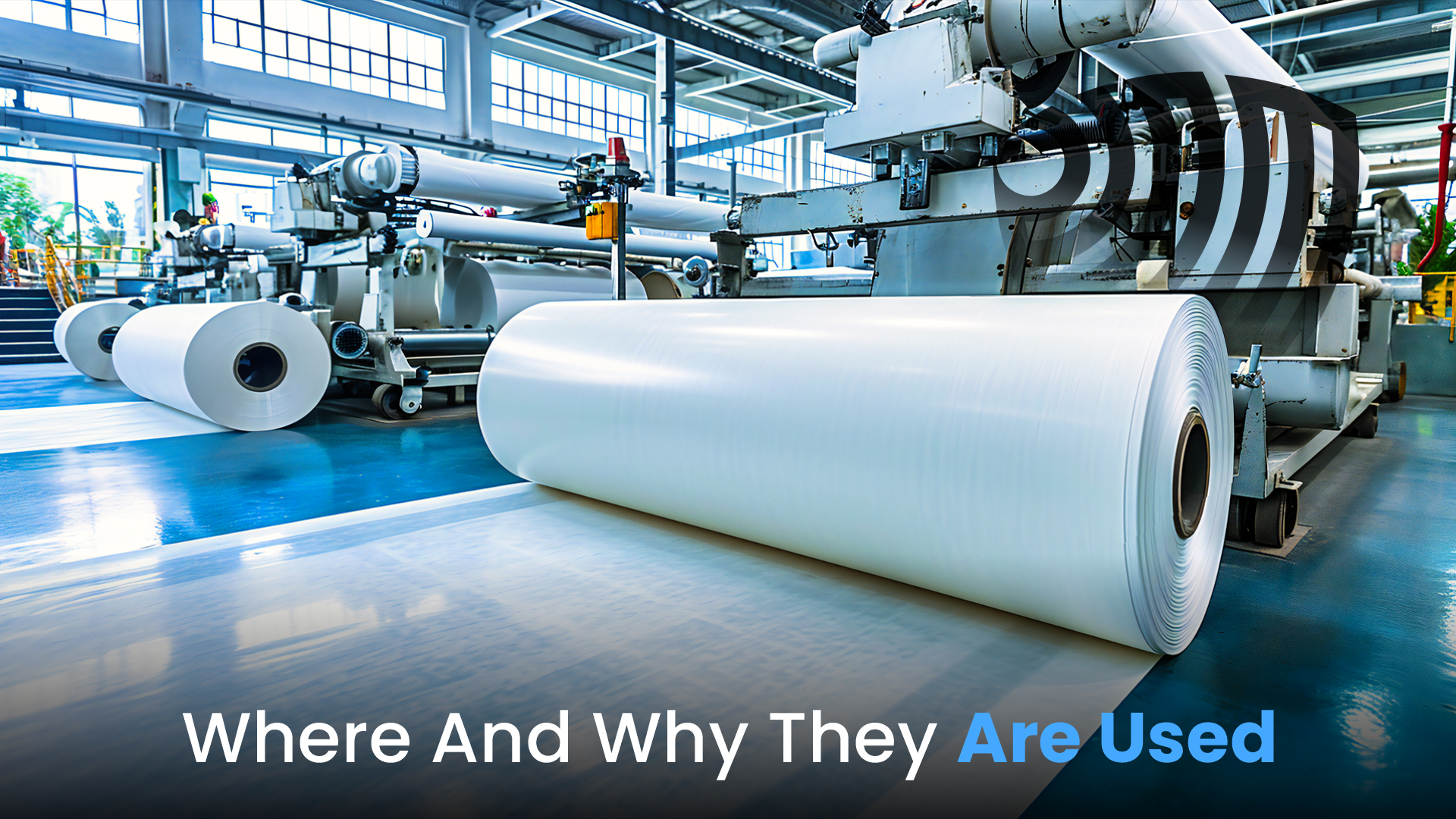  Polyplast Sheets in Industrial Applications: Where and Why They Are Used